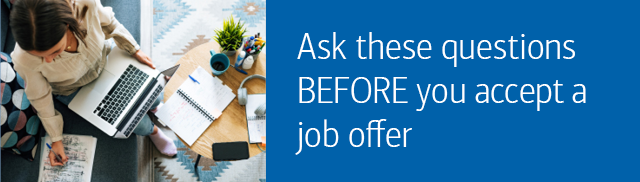 Ask these questions BEFORE you accept a job offer