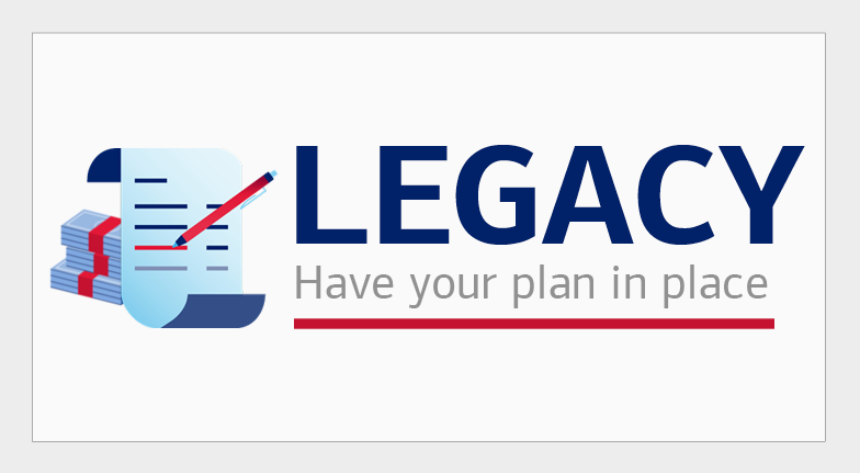 Legacy: Have your plan in place