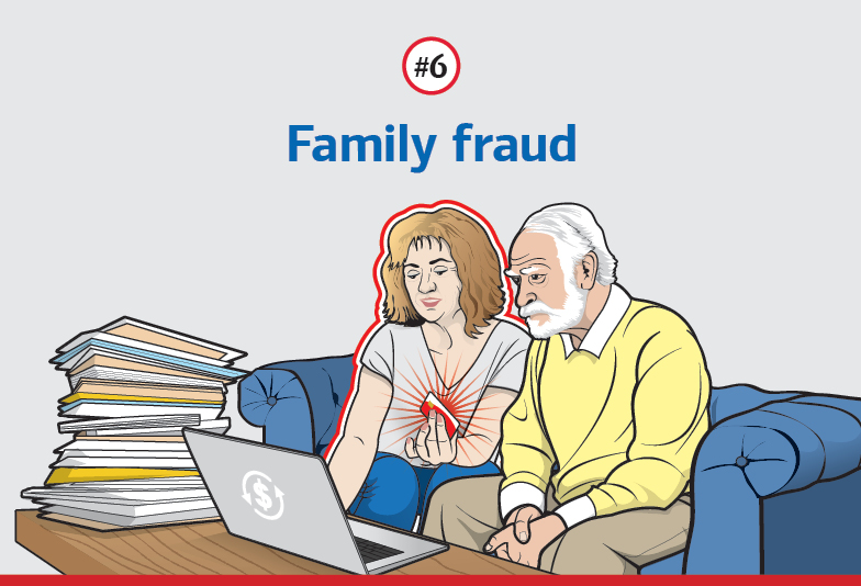 #6 Family fraud